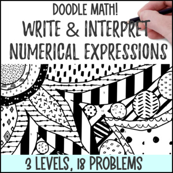 Write & Interpret Numerical Expressions