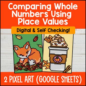 [Thanksgiving] Comparing Whole Numbers using Place Values Fall Digital Pixel Art