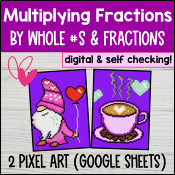 Multiplying Fractions by Whole Numbers and Fractions Digital Pixel Art CCSS TEKS