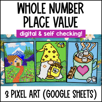 Whole Number Place Value Read Write Multi-Digit Whole Numbers Digital Pixel Art