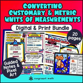 Metric and Customary Units of Measurement Conversions Guided Notes & Pixel Art