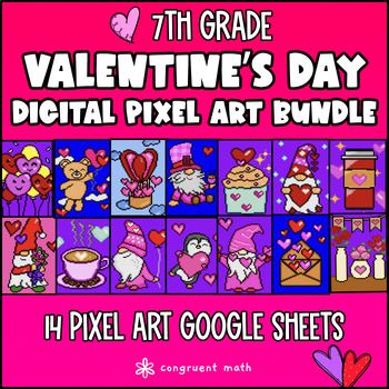 [Valentine's Day] 7th Grade Digital Pixel Art BUNDLE Activities CCSS TEKS