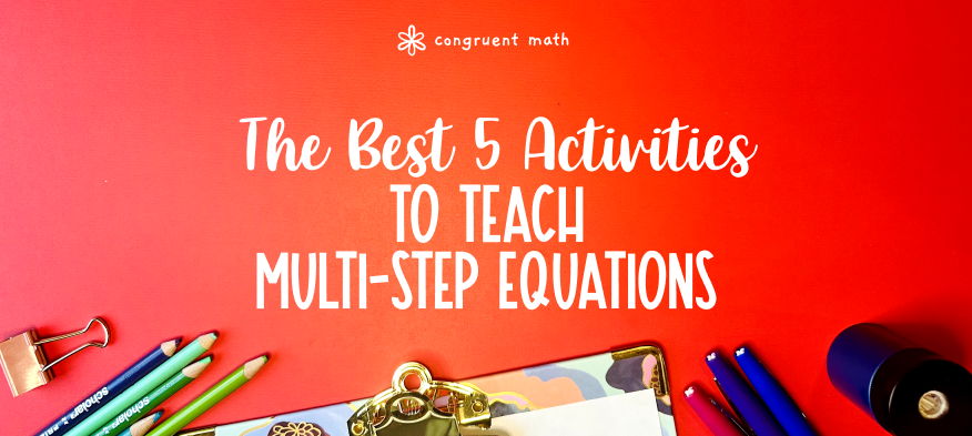 Thumbnail for 5 Activities to Practice Multi-Step Equations