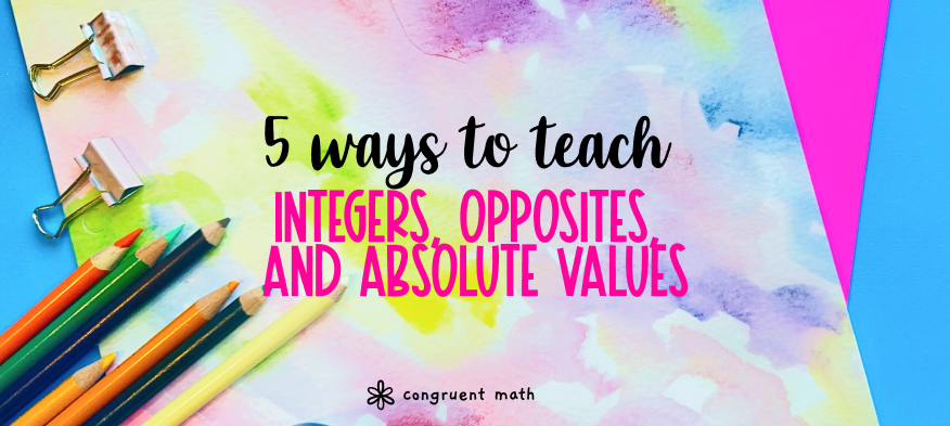 Thumbnail for 5 Fun Ways to Teach and Practice Integers, Opposites, and Absolute Values