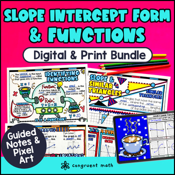 Slope Intercept Form & Functions Guided Notes & Pixel Art Digital & Print Bundle