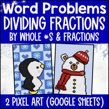 [Winter Math] Dividing Fractions Word Problems Digital Pixel Art
