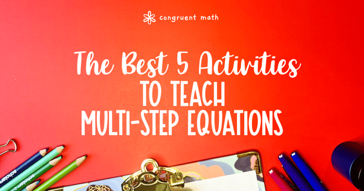 Thumbnail for 5 Activities to Practice Multi-Step Equations