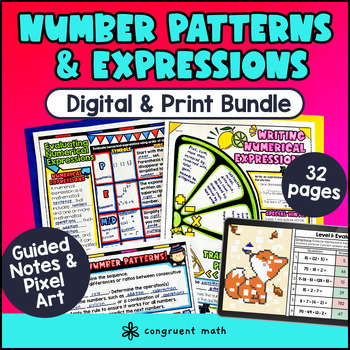 Number Patterns & Numerical Expressions Guided Notes & Pixel Art Bundle