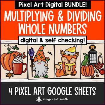 Multiplying & Dividing Multi-Digit Whole Numbers Thanksgiving Digital Pixel Art