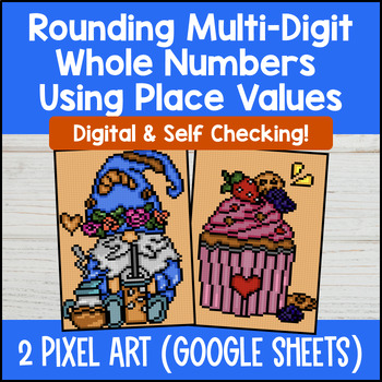 Rounding Multi Digit Whole Numbers Place Values Digital Pixel Art 4th Grade CCSS