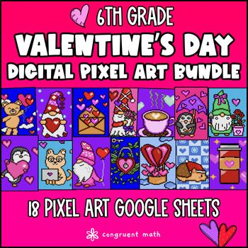 Thumbnail for [Valentine's Day] 6th Grade Digital Pixel Art BUNDLE Activities CCSS TEKS