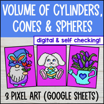 Thumbnail for [Spring] Volume of Cylinders, Cones, and Spheres Digital Pixel Art Google Sheets
